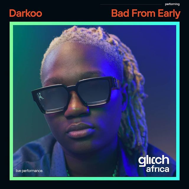 Watch Gangsta Crooner Darkoo’s Performance of “Bad From Early” on Glitch Africa