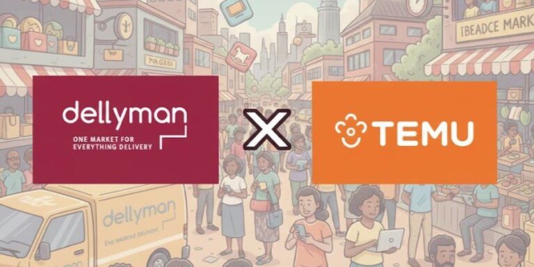 LOCAL TECH VALIDATION: Temu Partners with Dellyman, Proving Nigeria’s Logistics Capacity Meets Global E-Commerce Standards
